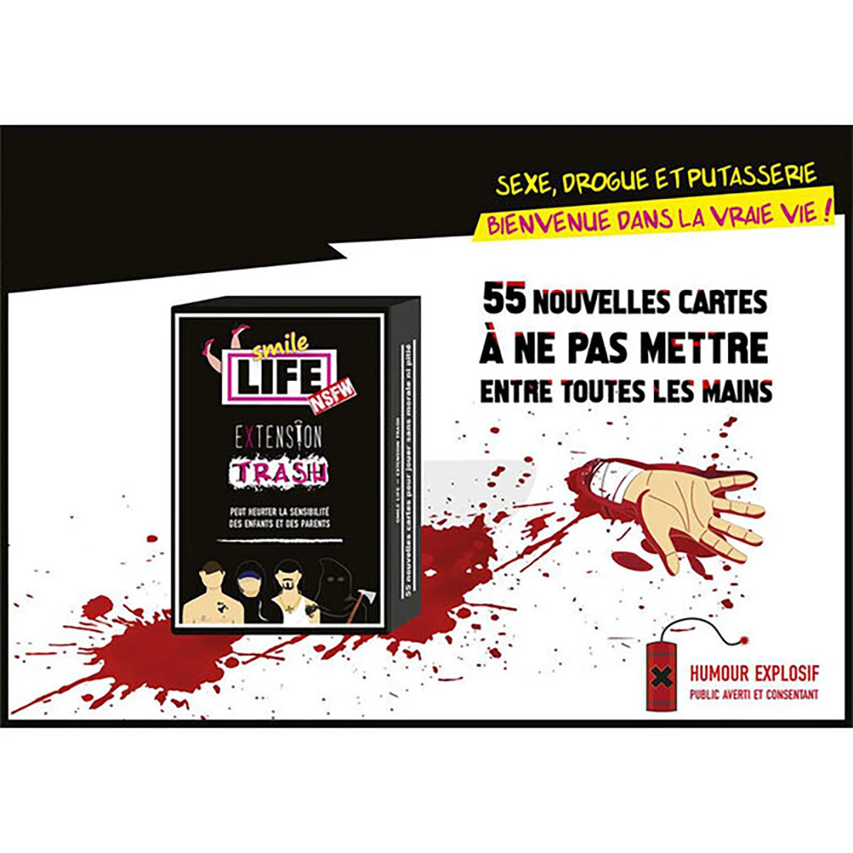 Smile Life Trash – Extension stratégie et chaos